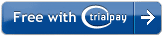 Buy for FREE with TrialPay